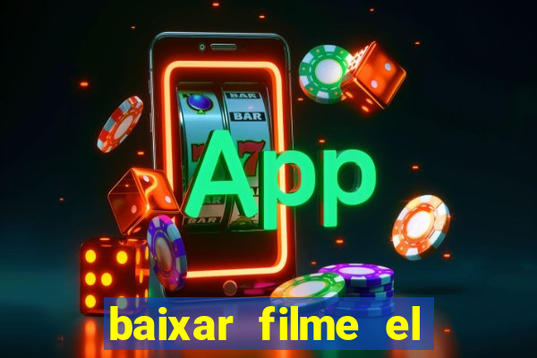 baixar filme el dorado (1966 dublado)